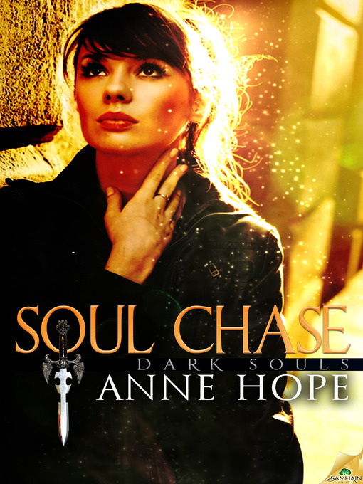 Title details for Soul Chase by Anne Hope - Available